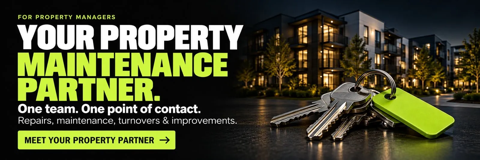For property managers: your property maintenance partner. Learn about PropertyCare.
